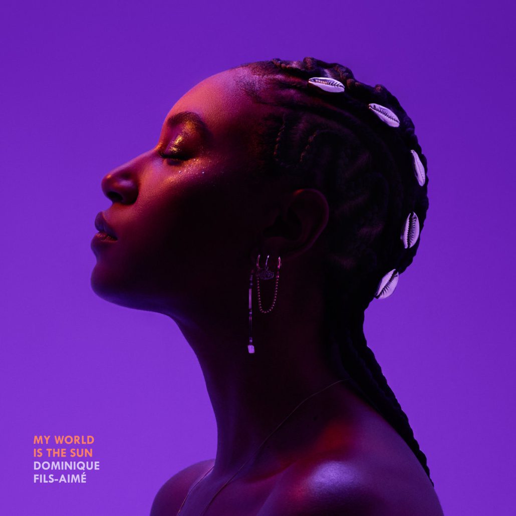 Dominique Fils-Aime - My World Is The Sun (45 RPM, 180 gram)